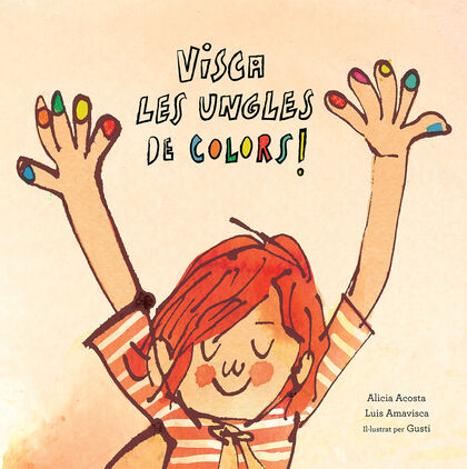 Visca les ungles de colors! Visca les ungles de colors!