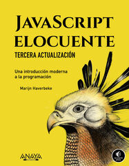 JavaScript elocuente. Una introducción moderna a la programación JavaScript elocuente. Una introducción moderna a la programación