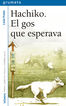 Hachiko. El gos que esperava Hachiko. El gos que esperava