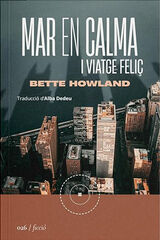 Mar en calma i viatge feliç Mar en calma i viatge feliç