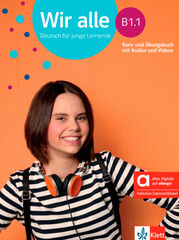 Wir alle B1.1 Kurs-und &Uuml;bungsbuch mit Audios und Videos
