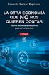 La otra economía que no nos quieren contar La otra economía que no nos quieren contar