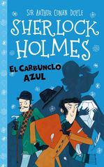 Sherlock Holmes: El carbunclo azul Sherlock Holmes: El carbunclo azul