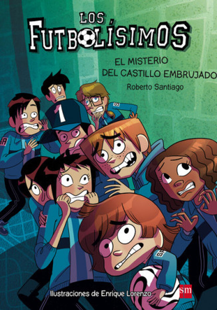 Los futbolísimos 6. El misterio del castillo embrujado