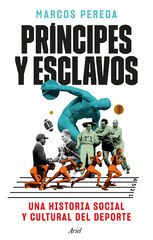 Príncipes y esclavos Príncipes y esclavos