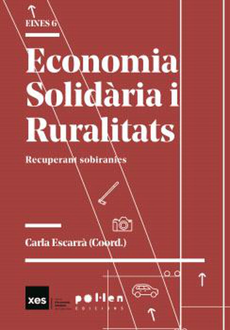 Economia Solid&agrave;ria i Ruralitats