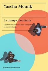La trampa identitaria La trampa identitaria