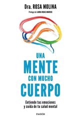 Una mente con mucho cuerpo Una mente con mucho cuerpo