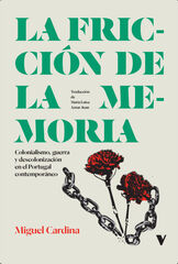 La fricción de la memoria La fricción de la memoria