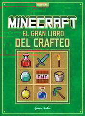 Minecraft. El gran libro del crafteo