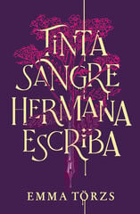 Tinta, sangre, hermana, escriba Tinta, sangre, hermana, escriba