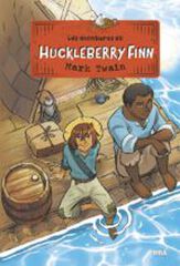 Las aventuras de Huckleberry Finn Las aventuras de Huckleberry Finn