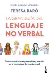 La gran guía del lenguaje no verbal La gran guía del lenguaje no verbal