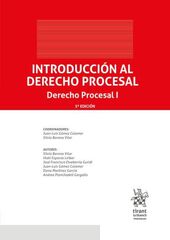 Introducci&oacute;n al Derecho Procesal. Derecho Procesal I 5&ordf; Edici&oacute;n