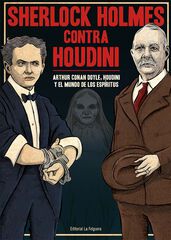 Sherlock Holmes contra Houdini Sherlock Holmes contra Houdini