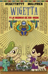 Wigetta y la momia de Ra-mon Wigetta y la momia de Ra-mon