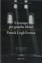 TEMPS PER GUARDAR SILENCI, UN TEMPS PER GUARDAR SILENCI, UN
