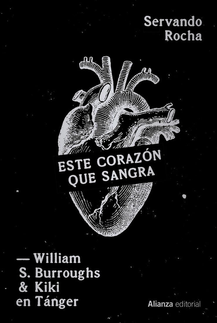 Este corazón que sangra. William S. Burroughs y Kiki en Tánger