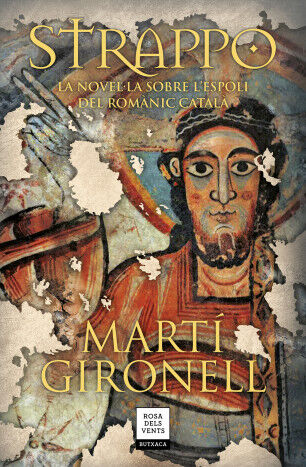 Strappo. La novel&middot;la sobre l'espoli del rom&agrave;ntic catal&agrave;