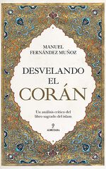 Desvelando el Corán Desvelando el Corán