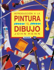 Introducción a la pintura y el dibujo Introducción a la pintura y el dibujo
