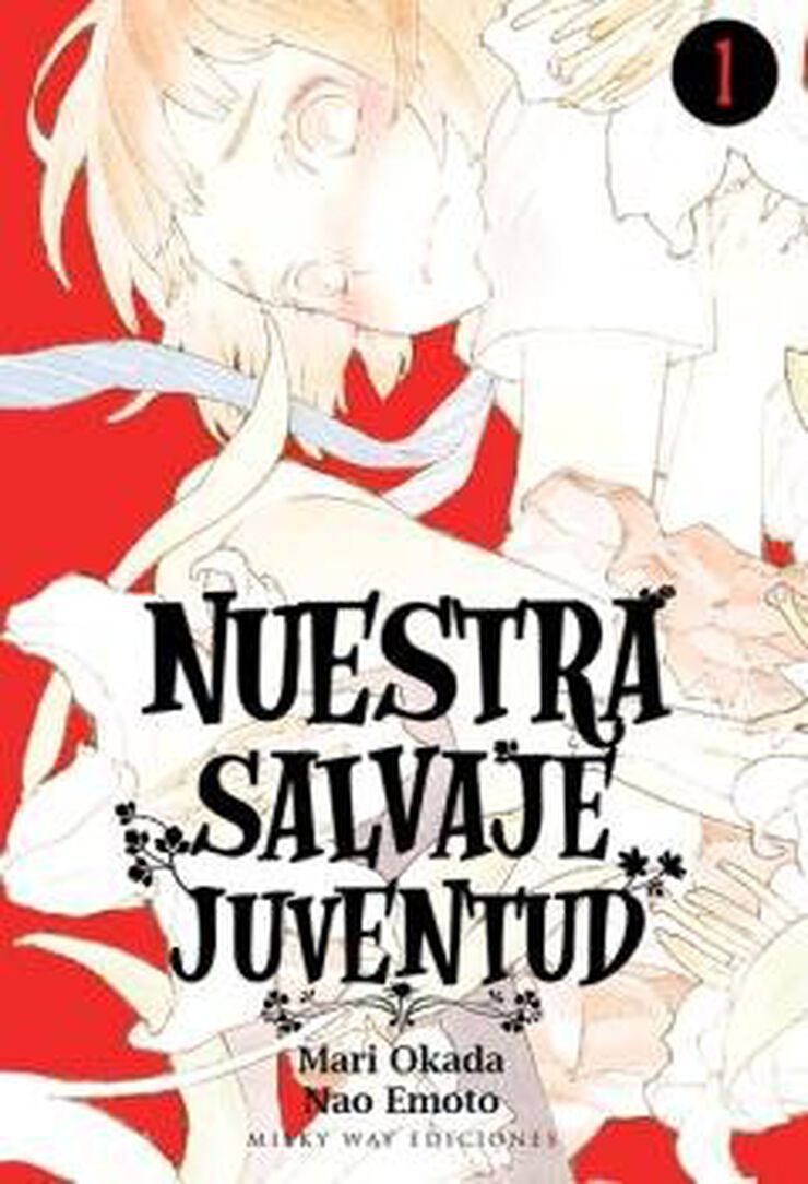 Nuestra salvaje juventud 1