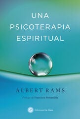 Una psicoterapia espiritual Una psicoterapia espiritual