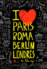 París Roma Berlín Londres. Mi libro-viaje París Roma Berlín Londres. Mi libro-viaje