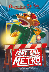 Geronimo Stilton 12. El fantasma del metro Geronimo Stilton 12. El fantasma del metro