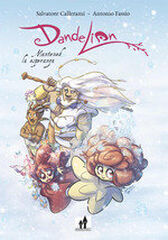 Dandelion 02. Mantened la esperanza Dandelion 02. Mantened la esperanza