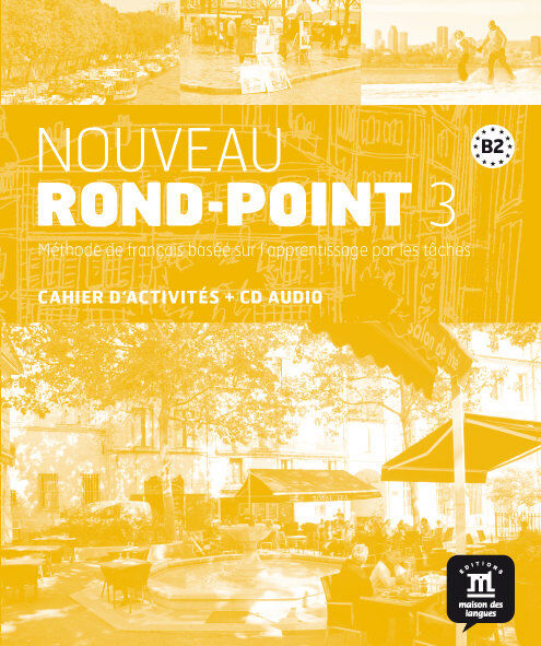 Nouveau Rond Point 3 B2 Cahier+Cd