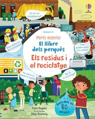 El llibre dels perquès - Els residus i el reciclatge El llibre dels perquès - Els residus i el reciclatge