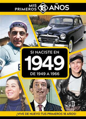 Si naciste en 1949: De 1949 a 1966 Si naciste en 1949: De 1949 a 1966