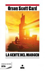 Gente del margen, La Gente del margen, La