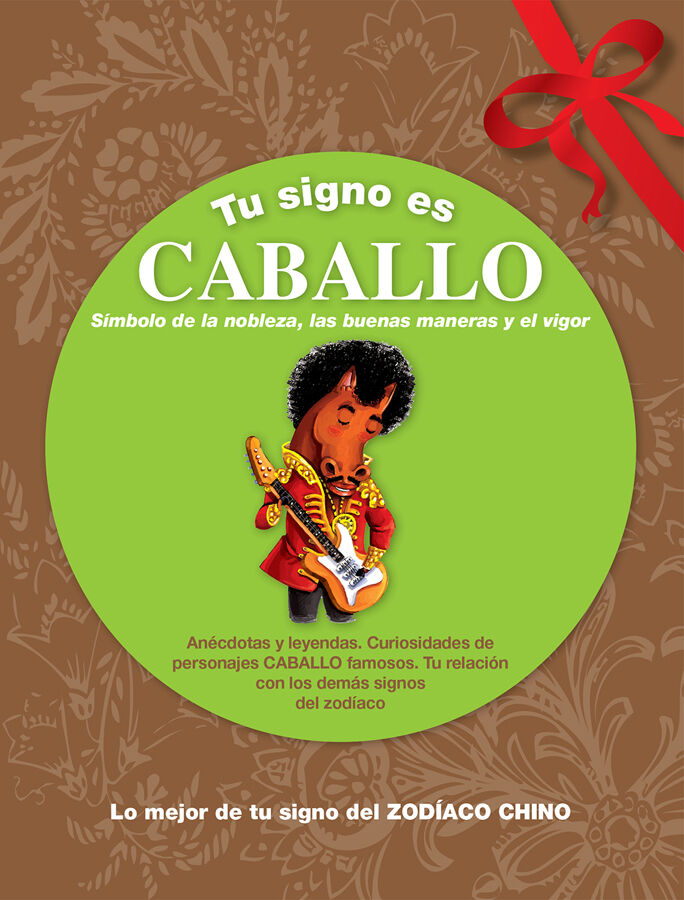Tu signo es caballo: lo mejor de tu sign