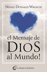 El mensaje de Dios al mundo El mensaje de Dios al mundo