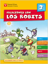 VACACIONES CON LOS ROBITS 3&ordm; PRIMARIA Vicens Vives- 9788431697419