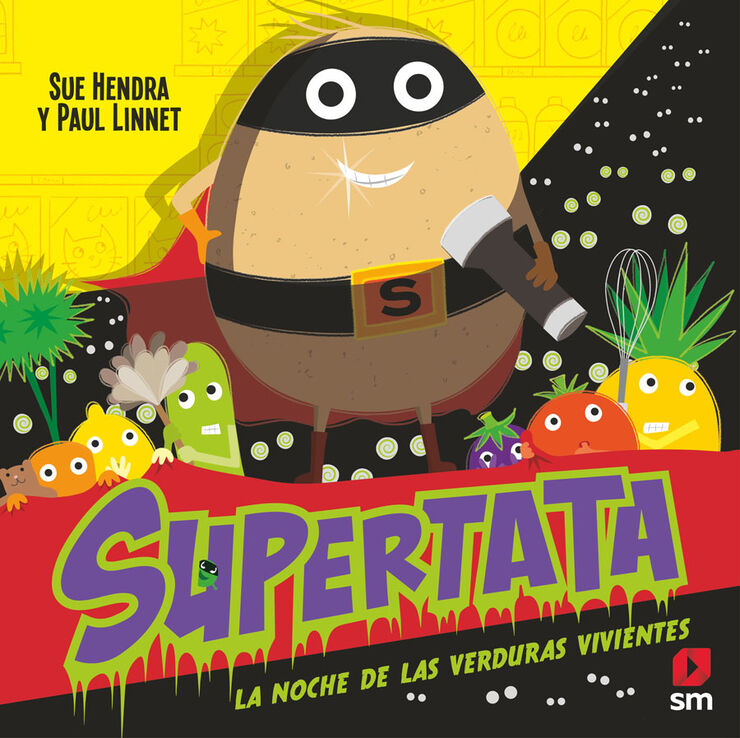 Supertata y la noche de las verduras vivientes