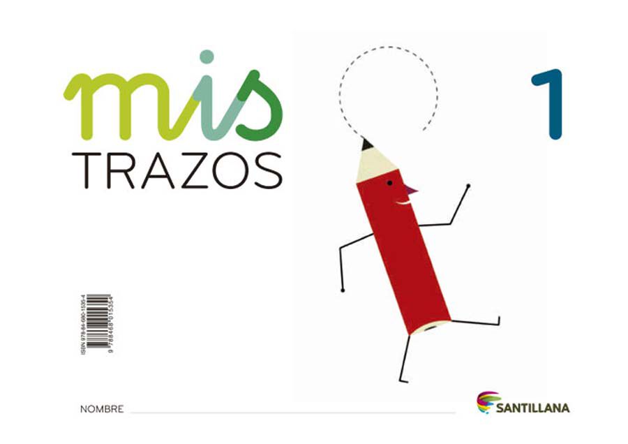 Mis Trazos 1 Infantil 3 a&ntilde;os