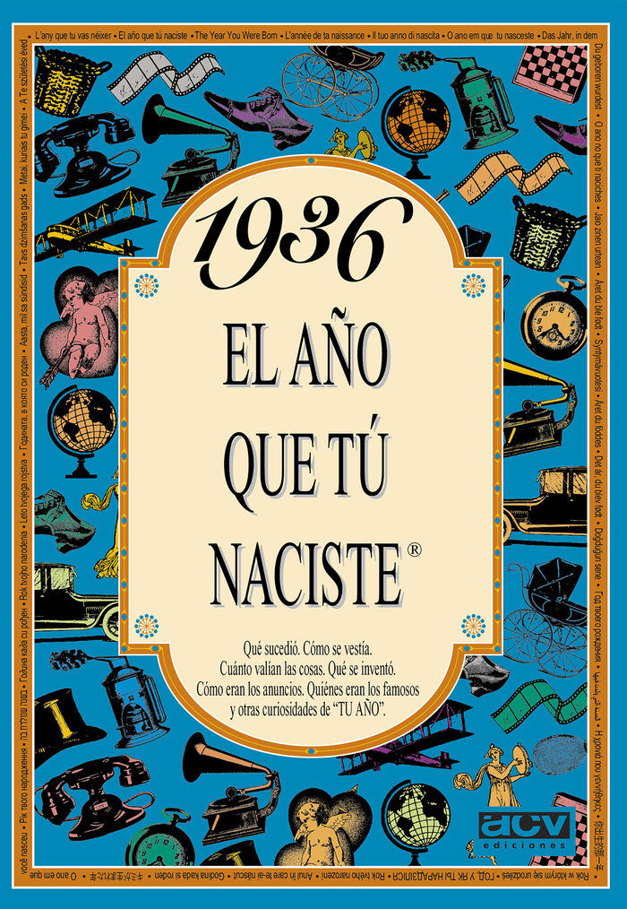 1936 El a&ntilde;o que t&uacute; naciste