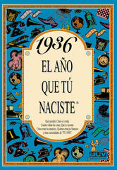 1936 El año que tú naciste 1936 El año que tú naciste