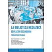 Biblioteca mediateca: educación secu