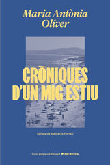Cr&ograve;niques d'un mig estiu