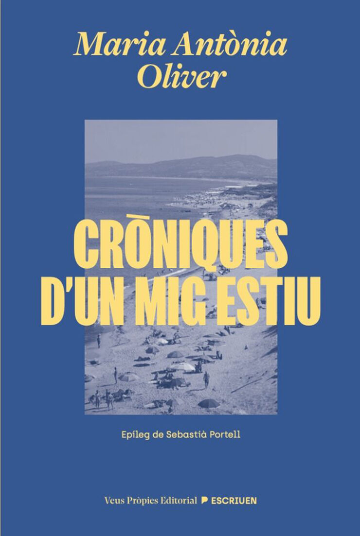 Cr&ograve;niques d'un mig estiu