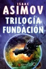 Trilogía de Fundación Trilogía de Fundación