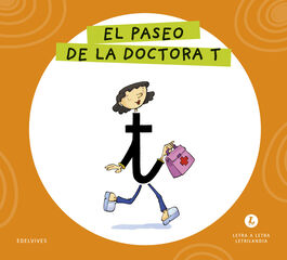 Letra a Letra Letrilandia El paseo de la doctora T