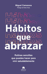 Hábitos que abrazar Hábitos que abrazar
