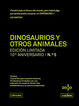 Dinosaurios Y Otros Animales. Ed.Limitada 10ºaniversario Nº5