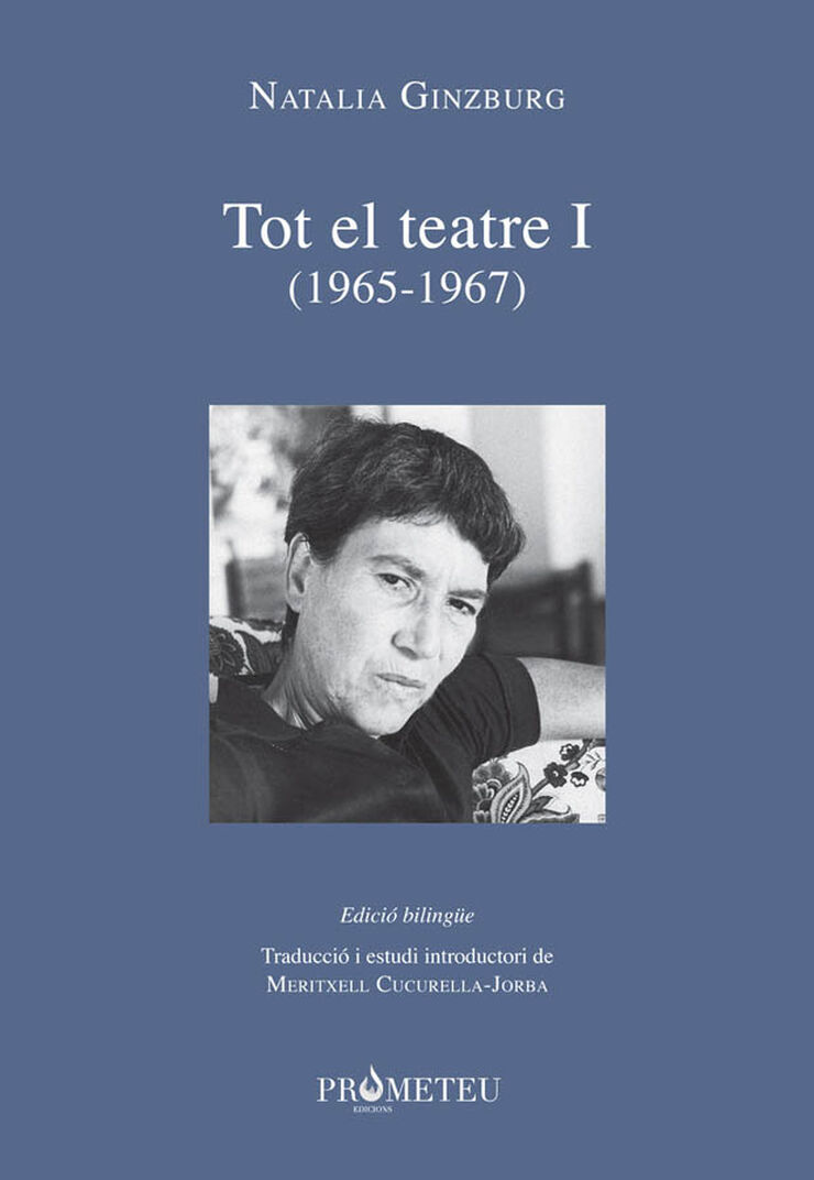 Natalia Ginzburg - Tot el teatre I (1965-1967)