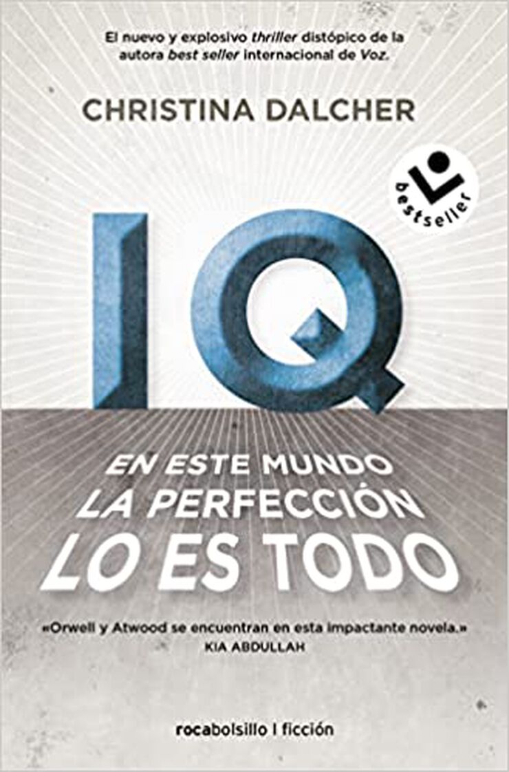 IQ. En este mundo la perfección lo es todo.